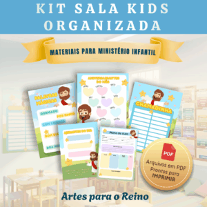 KIT SALA KIDS ORGANIZADA – MINISTÉRIO INFANTIL